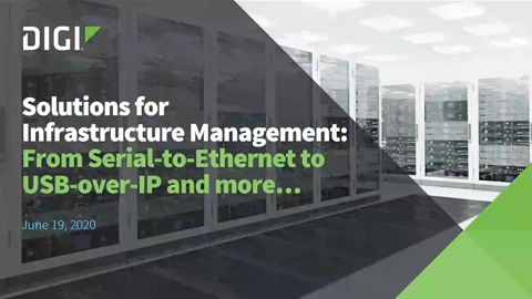 Solutions for Infrastructure Management – From Serial-to-Ethernet to USB-over-IP and more